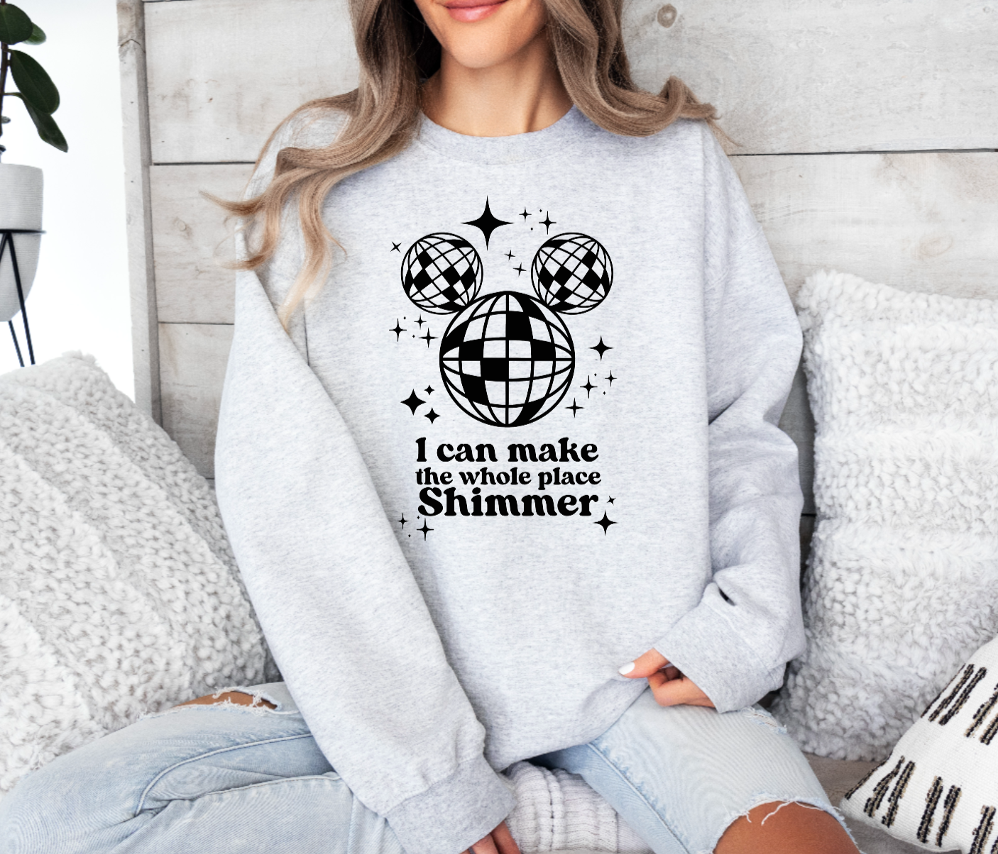 I Can Make the Whole Place Shimmer Sweatshirt