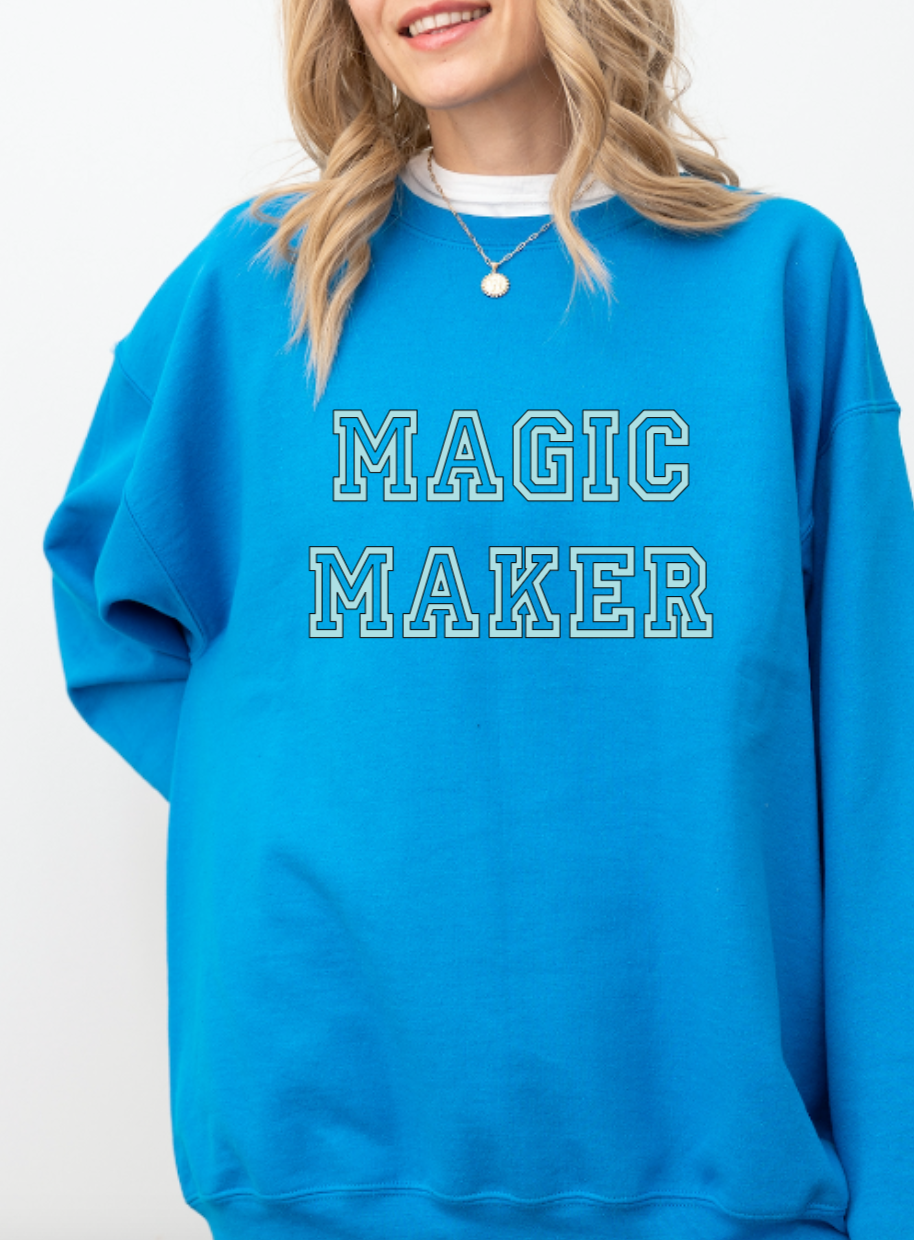 Magic Maker Sweatshirt- Perfect for Cast Members and DCP Participants